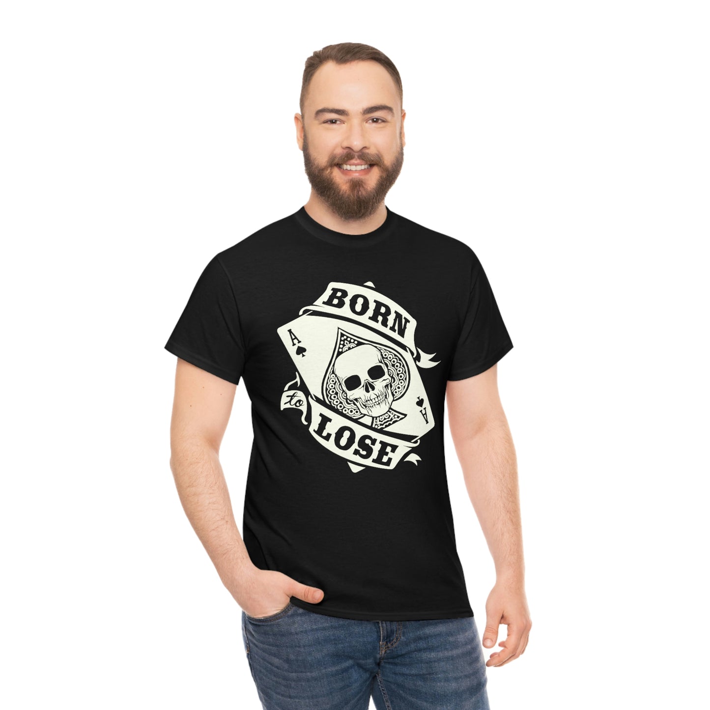 Born To Lose | Ace Card | Unisex | Heavy Cotton | T-Shirt | Skull | Gothic | Aces | Poker