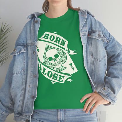 Born To Lose | Ace Card | Unisex | Heavy Cotton | T-Shirt | Skull | Gothic | Aces | Poker