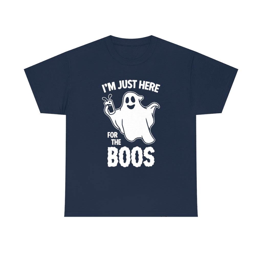 Just Here For The Boos | Unisex | Heavy Cotton | T-Shirt | Ghost | Funny | Halloween | Wordplay