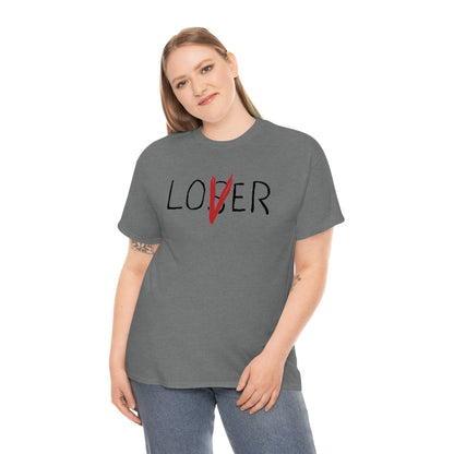 Loser Lover | Unisex | Heavy Cotton | T-Shirt | Horror | Pennywise | Literature | Movie