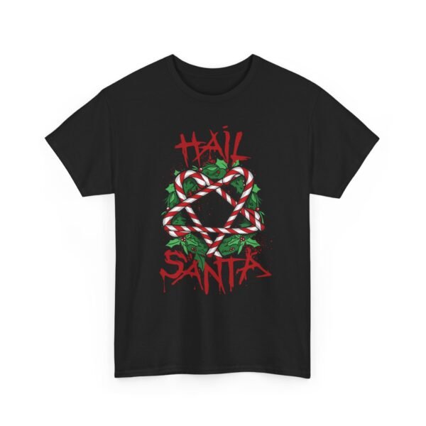 Hail Santa Unisex T-Shirt – Sweet, Sinister, and Seriously Festive