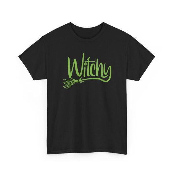 Witchy Unisex T-Shirt – Broom Included, Magic Optional
